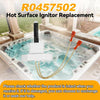 R0457502 Swimming Pool Hot Tub Spa Hot Surface Ignitor Replacement